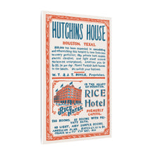 Load image into Gallery viewer, Vintage Houston Hutchins House Hotel Advertisement Print Canvas Wall Art